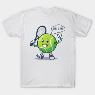 like a pro,tennis funny T-Shirt